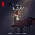 tick, tick... BOOM! (Soundtrack from the Netflix Film)