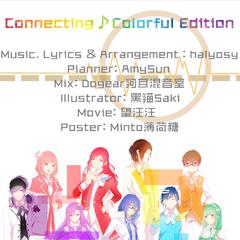 Connecting ～ Colorful Version