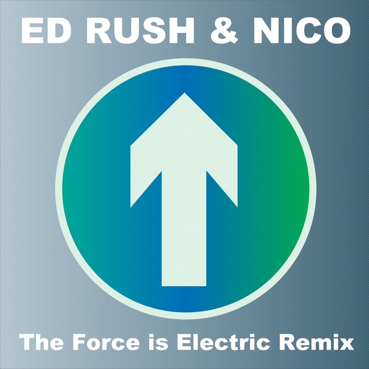 the force is electric (remix) [2014 remaster]