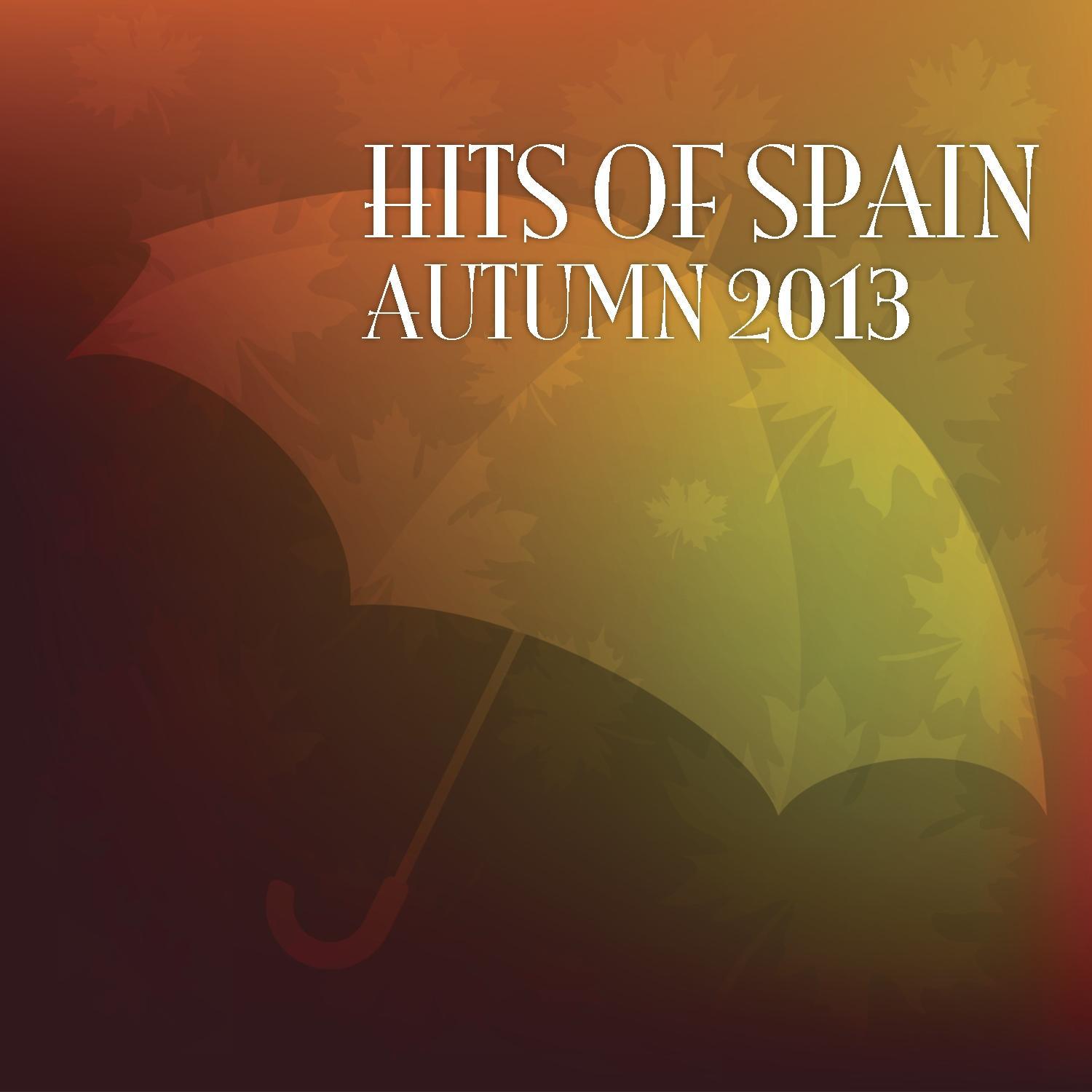 Hits of Spain Autumn 2013专辑