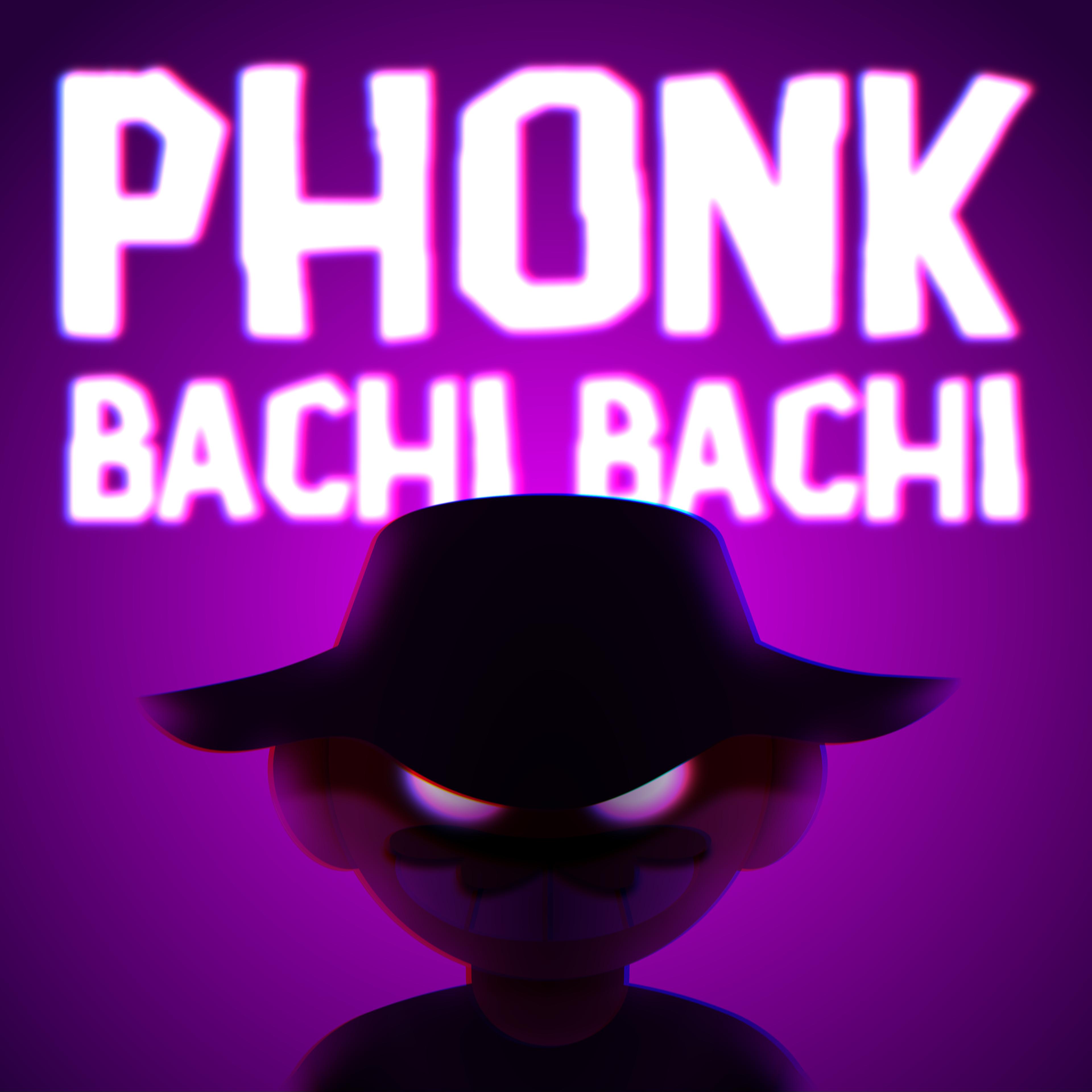 Phonk Bachi Bachi专辑