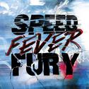 Speed Fever Fury专辑