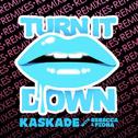 Turn It Down (Remixes)专辑