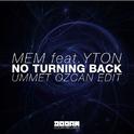 No Turning Back (Ummet Ozcan Edit)专辑