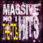 Massive No. 1 Hits - The 70's, Vol. 1