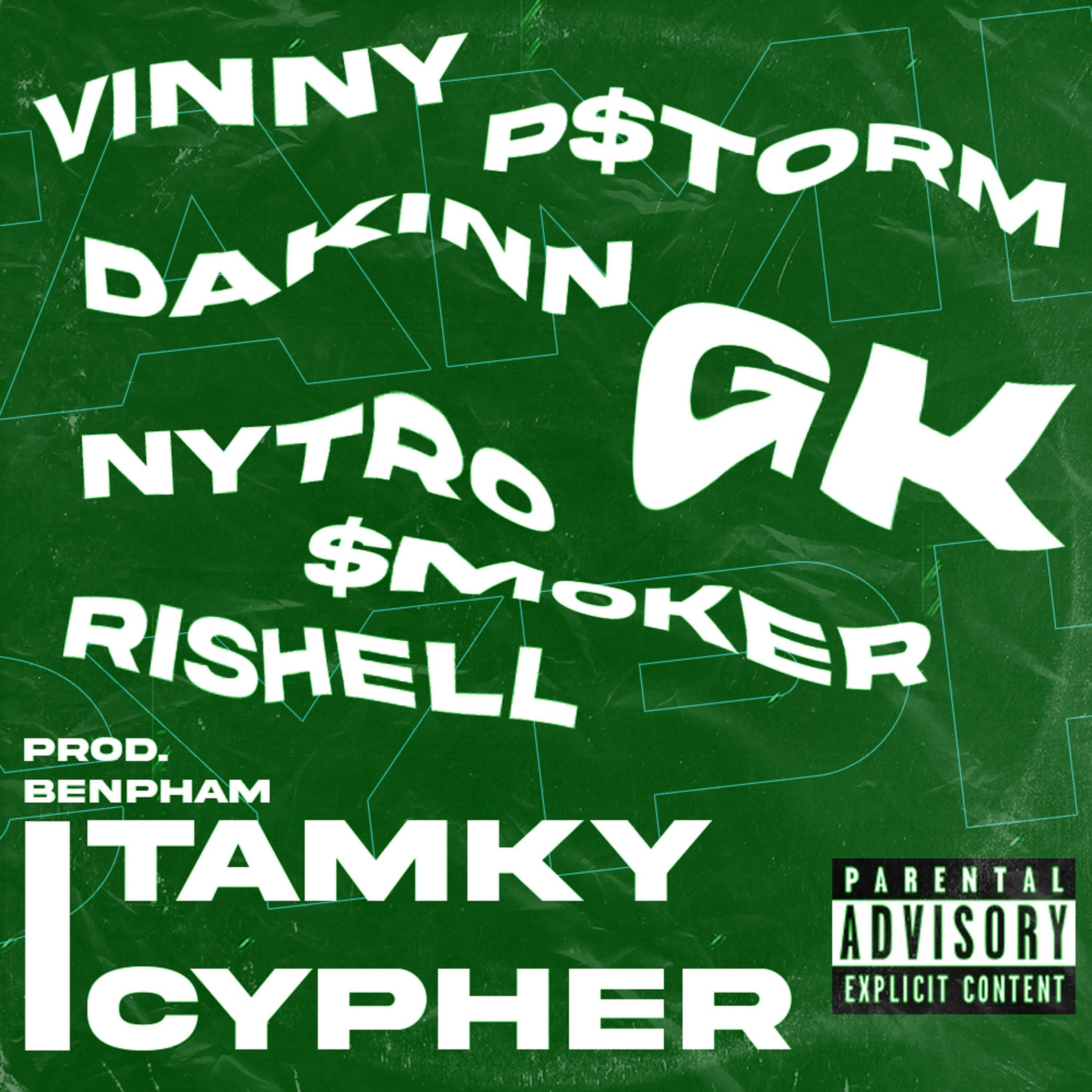 TAM KỲ CYPHER (feat. PStorm, DaKinn, NyTro, RiShell, Vinny & GK)
