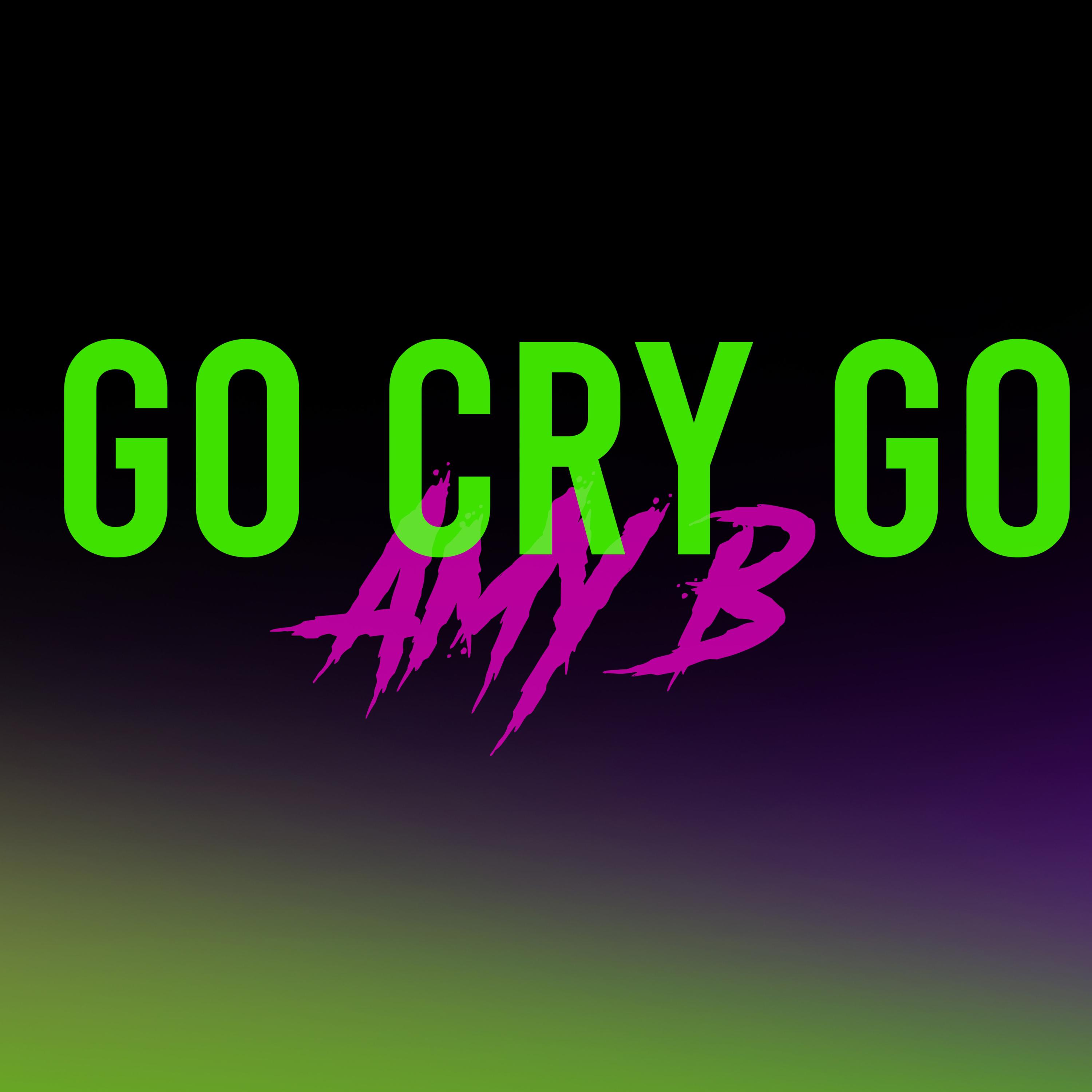 Go cry go текст