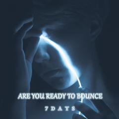 Are You Ready To Bounce