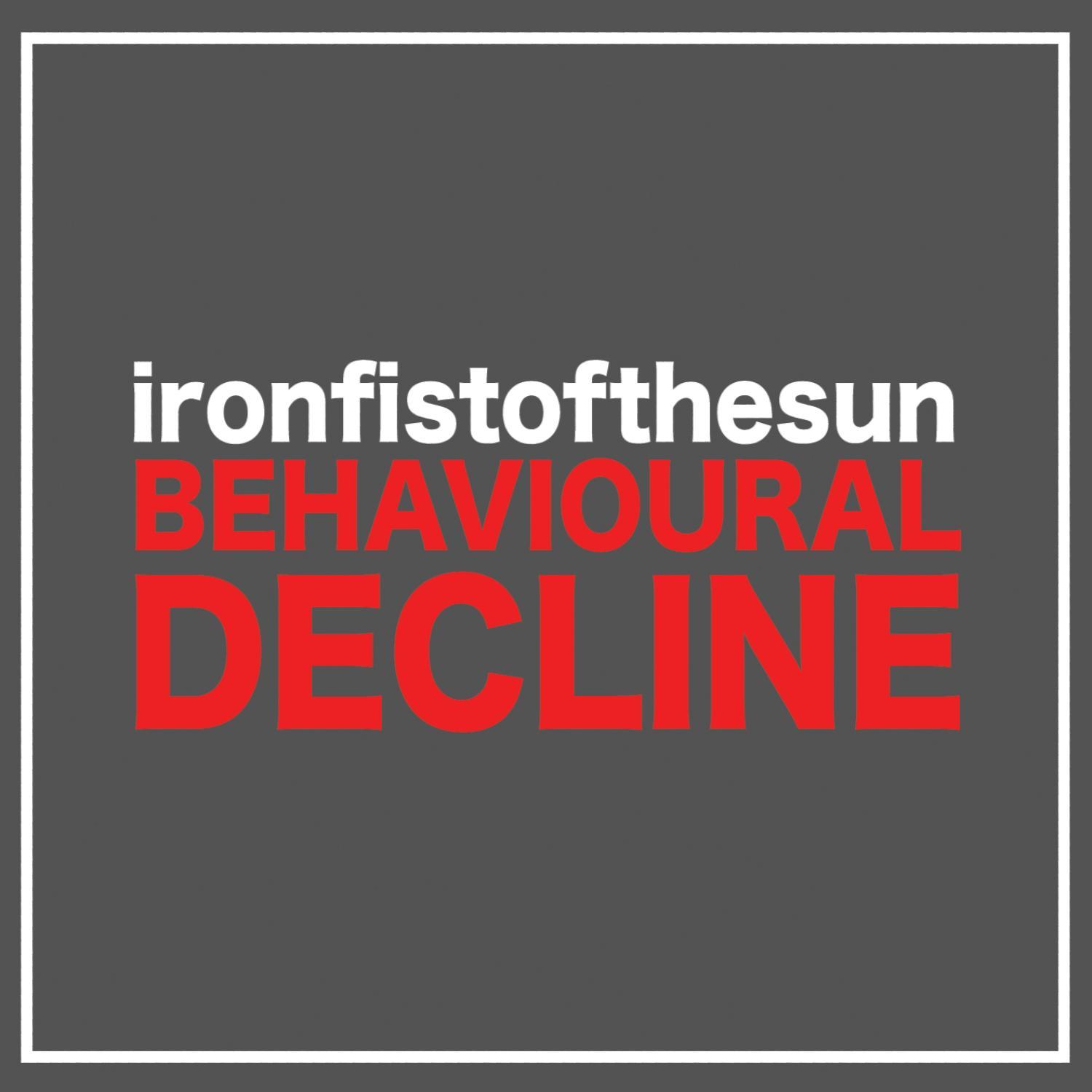 Behavioural Decline