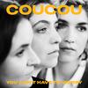 Coucou - You Don't Have to Worry