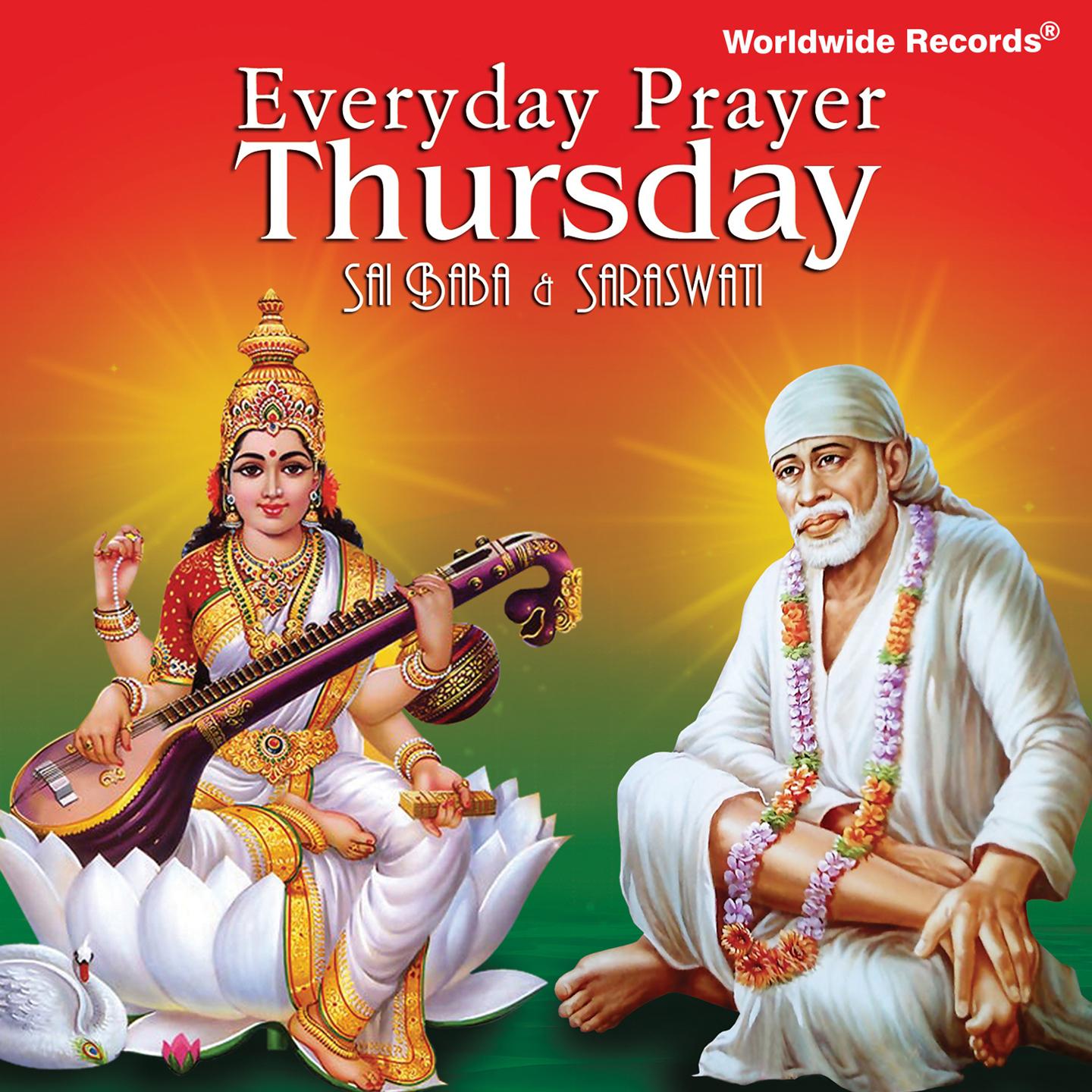 Everyday Prayer Thursday: Saraswati & Sai Baba专辑