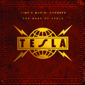 Time's Makin' Changes: The Best Of Tesla专辑