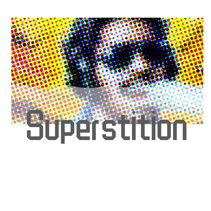Superstition