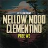 Mellow Mood - Pree We (Special)