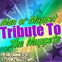Man or Muppet (Tribute to the Muppets) - Single专辑