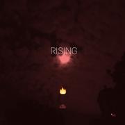 Rising