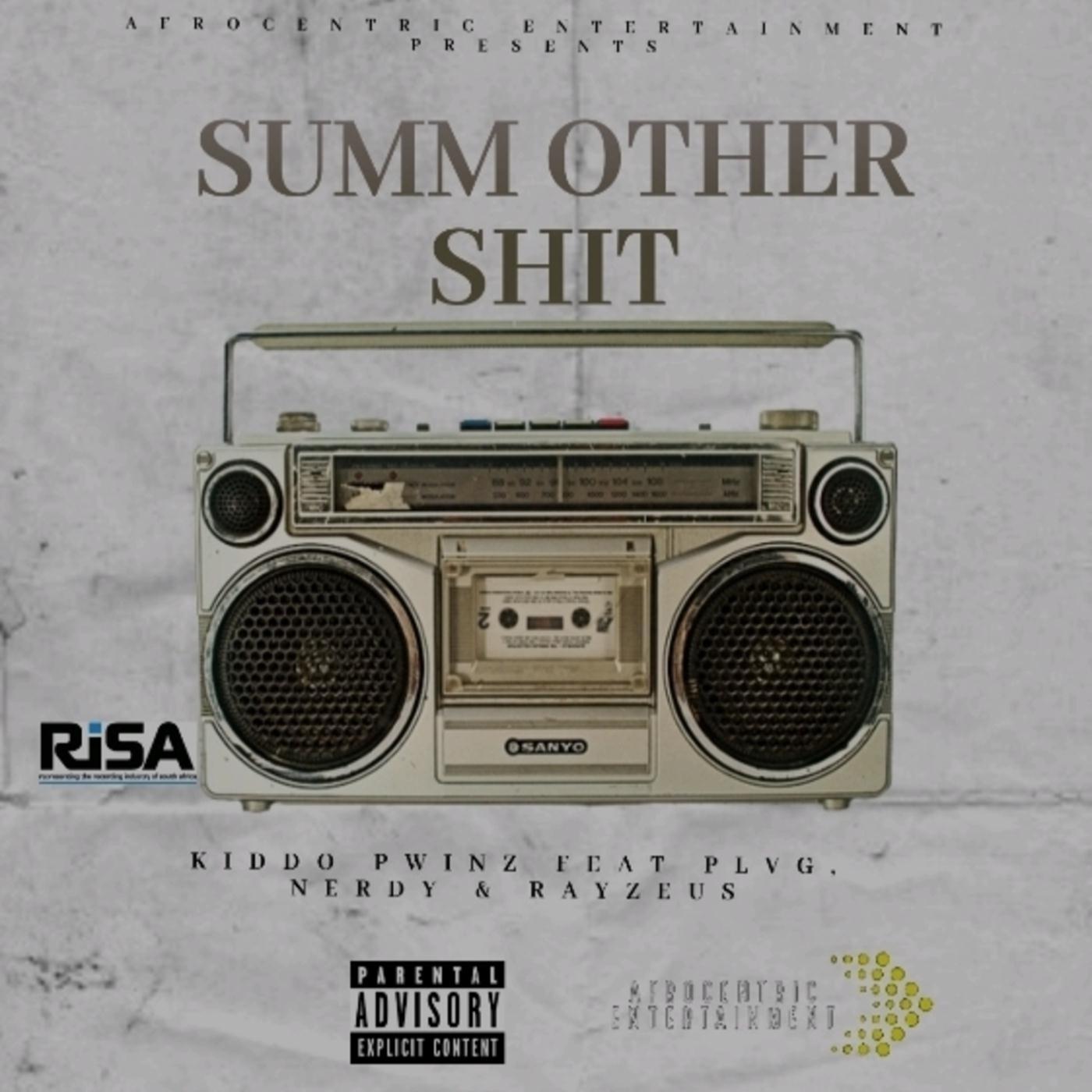Summ Other Shit (feat. Rayzeus, Plvg & Nerdy)