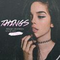 Things (Taylor Wise Remix)专辑