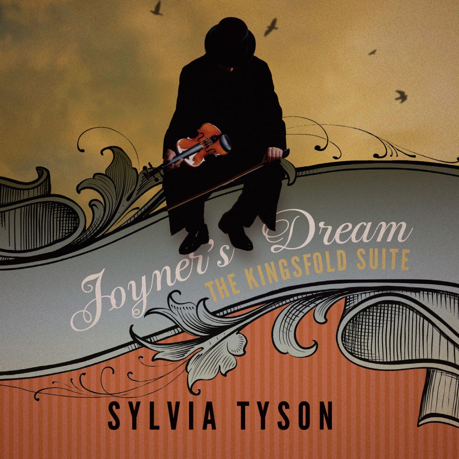 Joyner's Dream (The Kingsfold Suite)