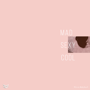 Mad **** Cool（翻自 Babyface）