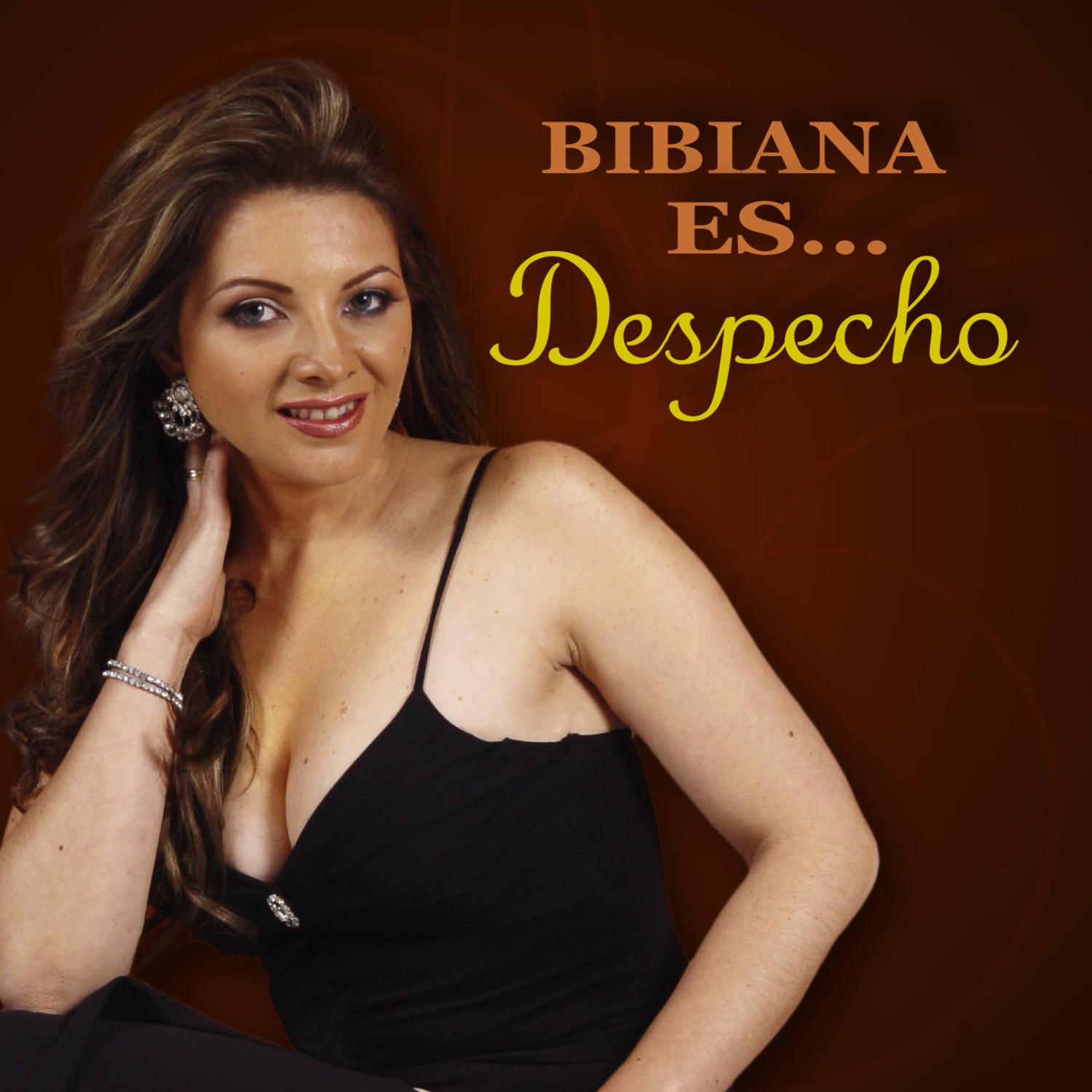 Bibiana Es...Despecho