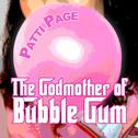 The Godmother of Bubble Gum专辑