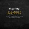 Deejay Svidge - Savanna (feat. ISSA, MaTrouble & Wadlalu Abo)