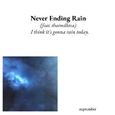 Never Ending Rain (feat. thaimilktea)