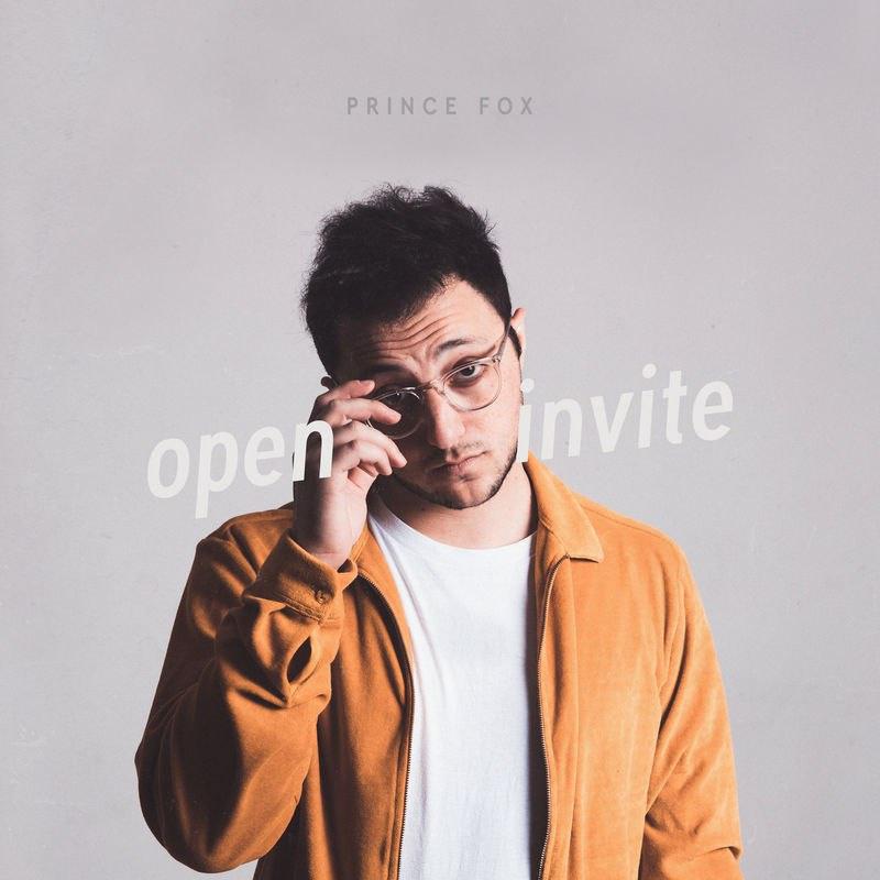 Prince Fox - Open Invite