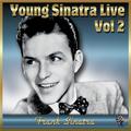 Young Sinatra Live Vol#2