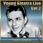 Young Sinatra Live Vol#2