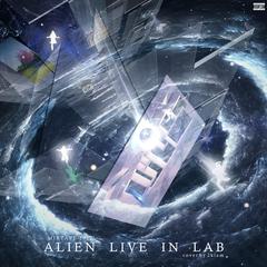 Alien Live In Lab (feat.Arthurnevawakes)