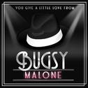You Give a Little Love (From "Bugsy Malone")专辑
