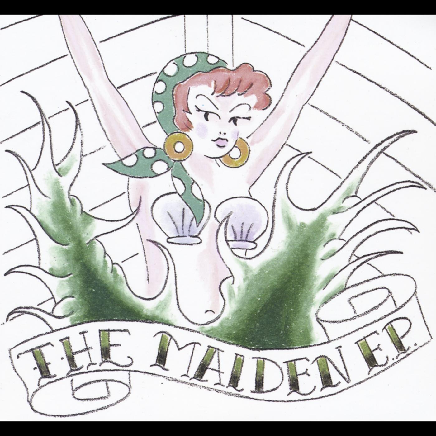 The Maiden EP