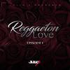 Julio X - Reggaeton Love