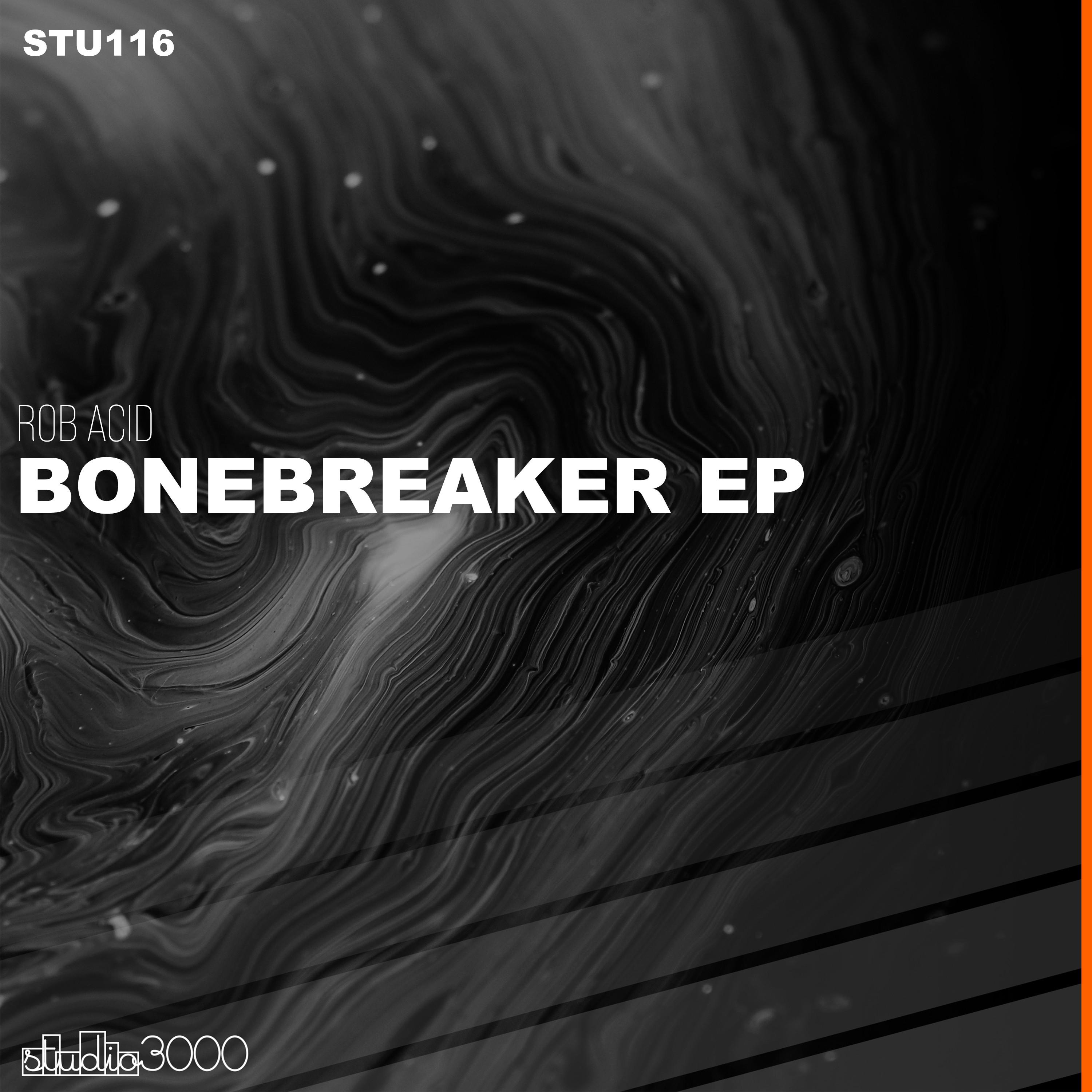 Bonebreaker EP