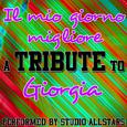 Il mio giorno migliore (A Tribute to Giorgia) - Single