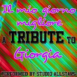 Il mio giorno migliore (A Tribute to Giorgia) - Single专辑