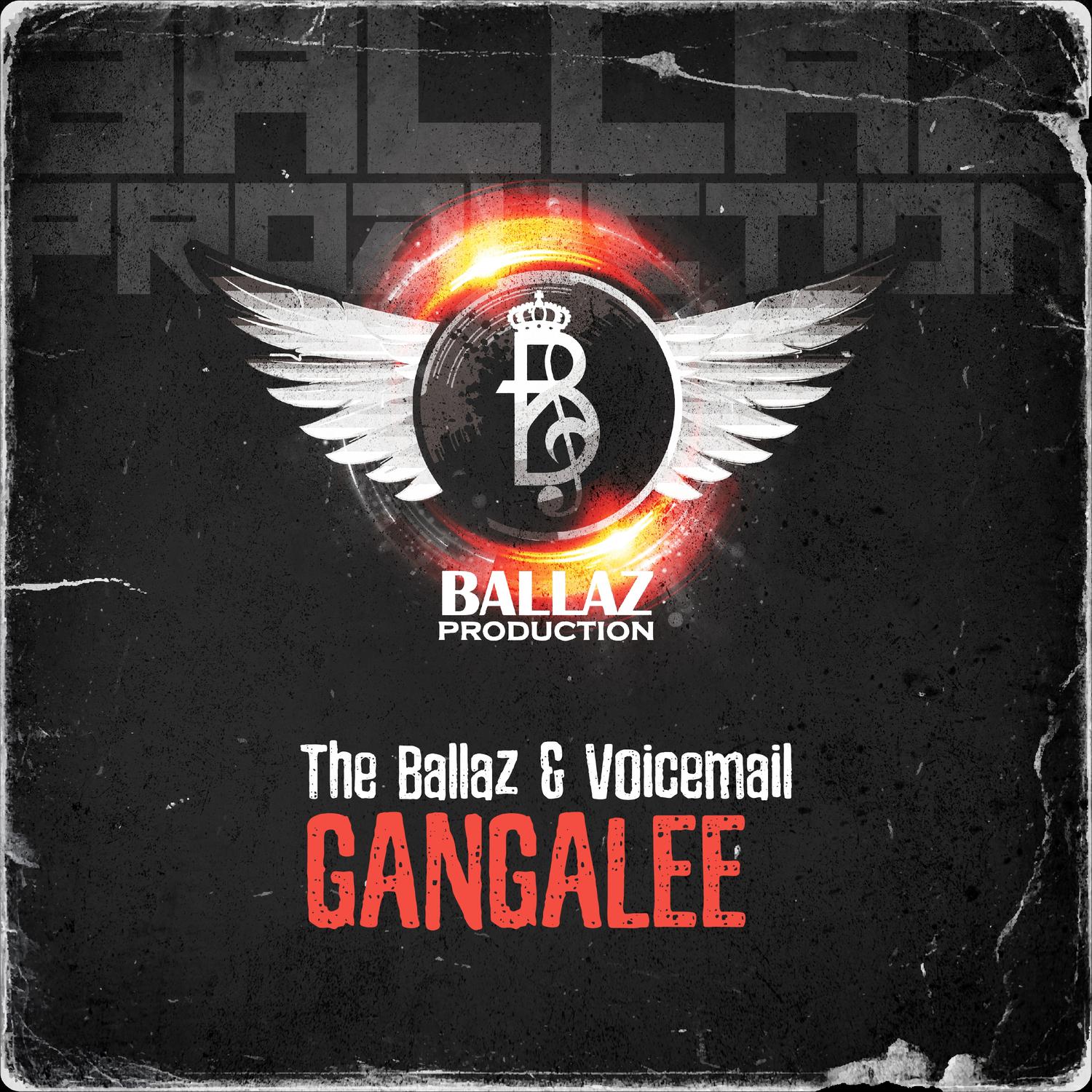 The Ballaz - Gangalee