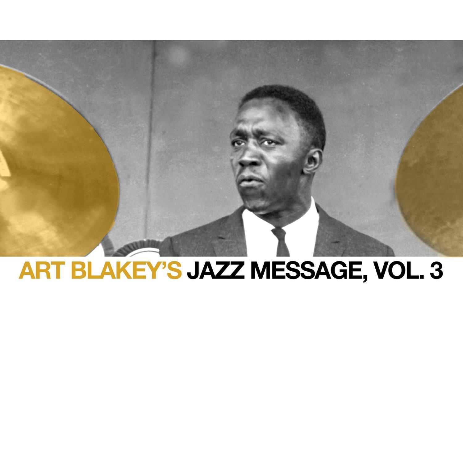 Art Blakey's Jazz Message, Vol. 3