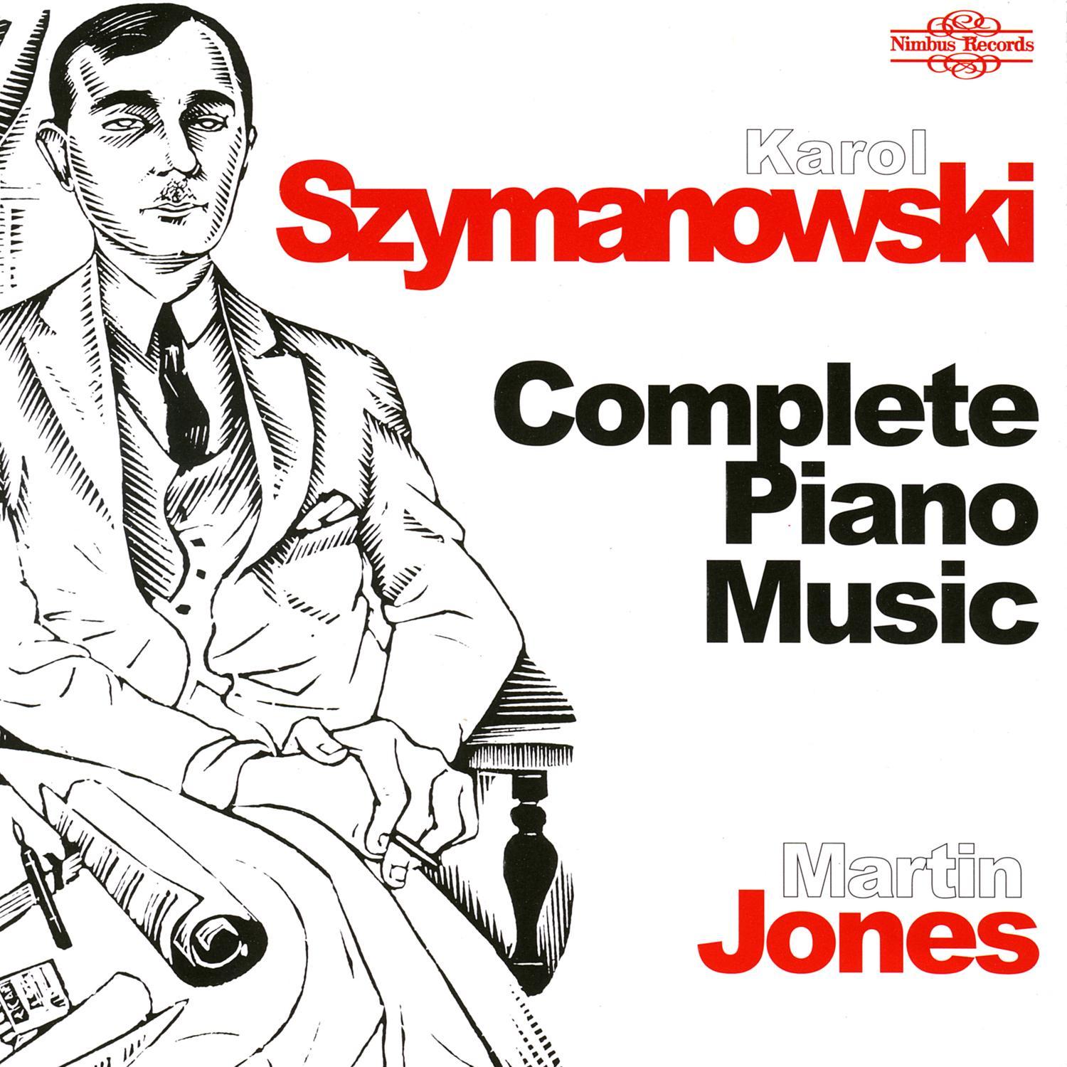 Szymanowski: Complete Piano Music