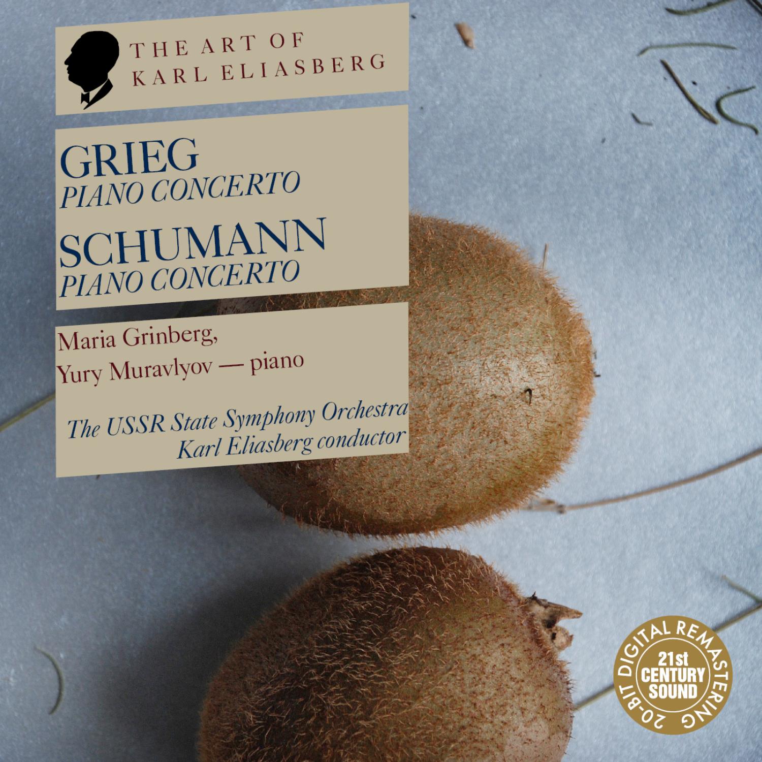 Grieg: Piano Concerto in A Minor - Schumann: Piano Concerto in A Minor