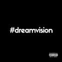 #dreamvision专辑