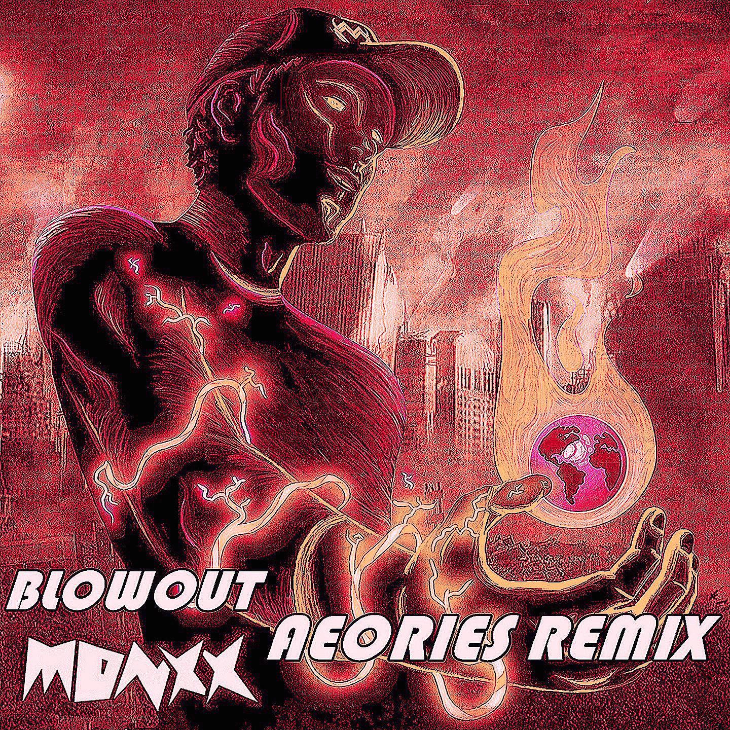 BLOWOUT(AEORIES REMIX)