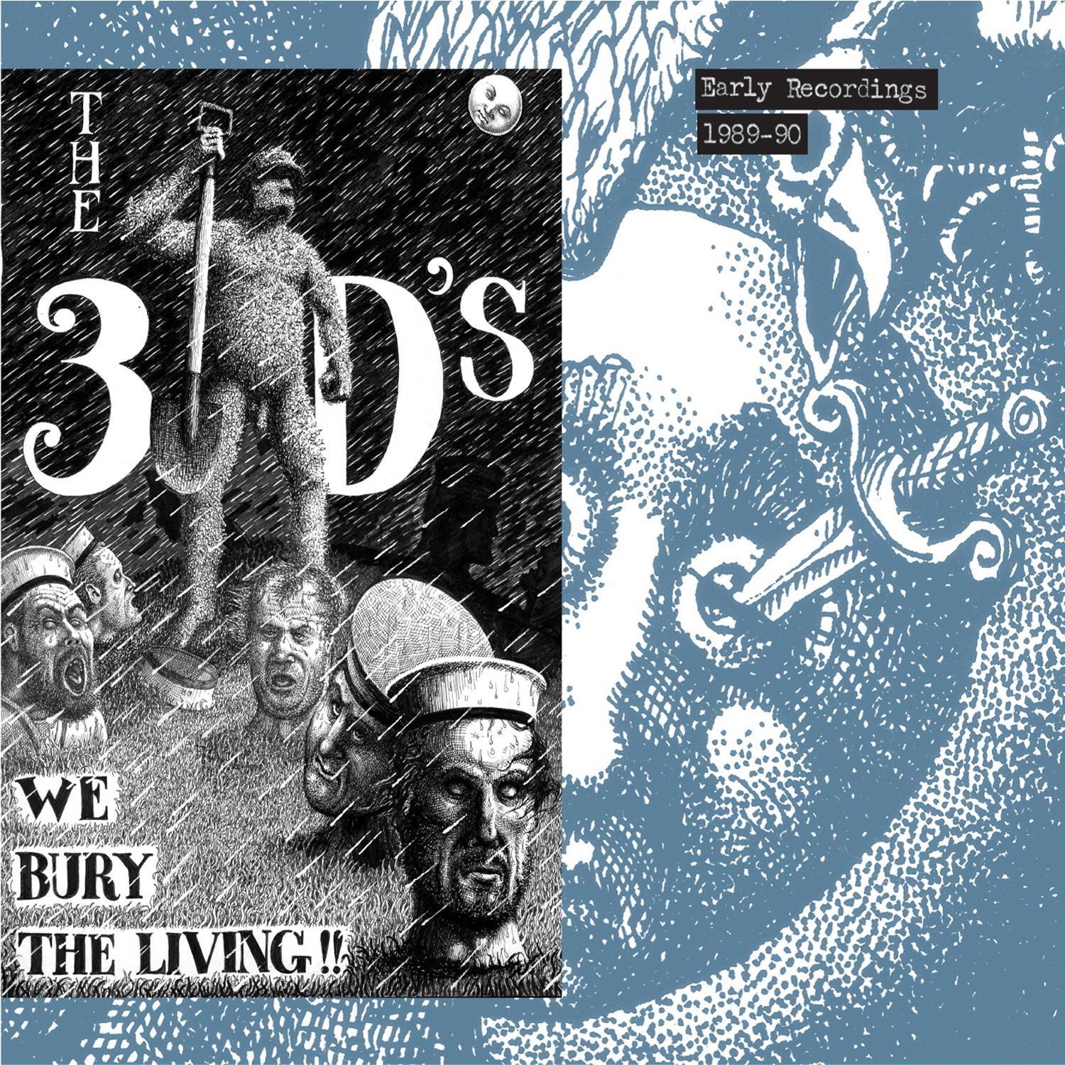 We Bury the Living, Early Recordings 1989-90