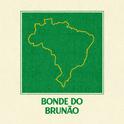 Bonde do Brunão专辑