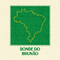 Bonde do Brunão专辑