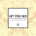 Let You Go (Edward Bloom Remix)