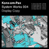 Konx-Om-Pax - System Works 004 - E