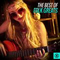 The Best of Folk Greats